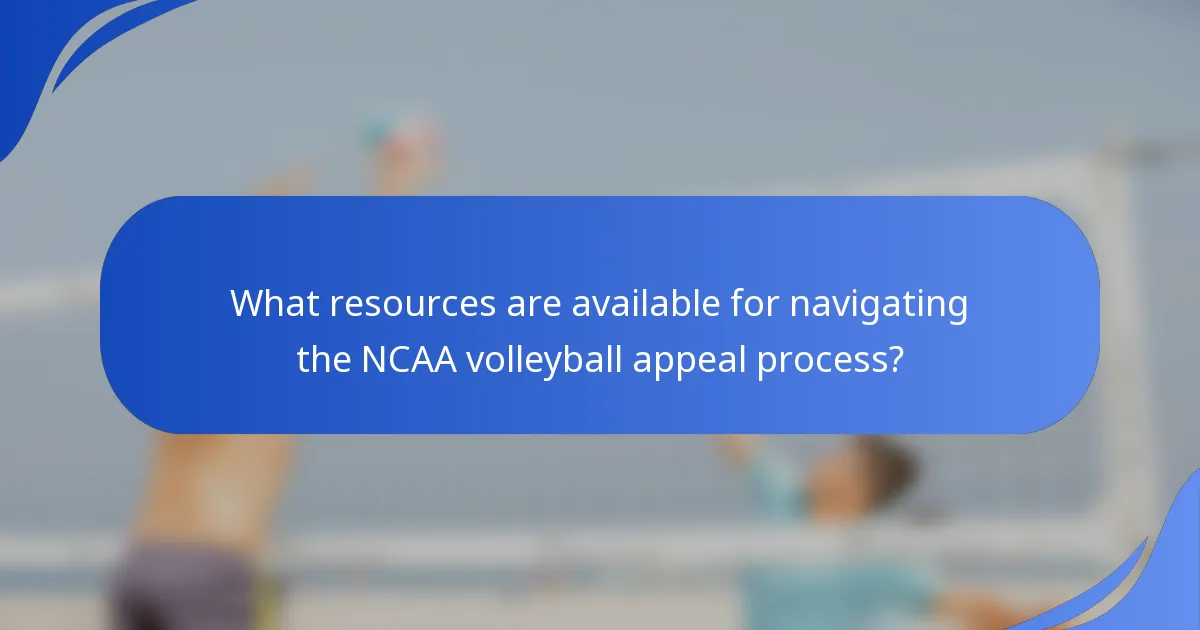 What resources are available for navigating the NCAA volleyball appeal process?
